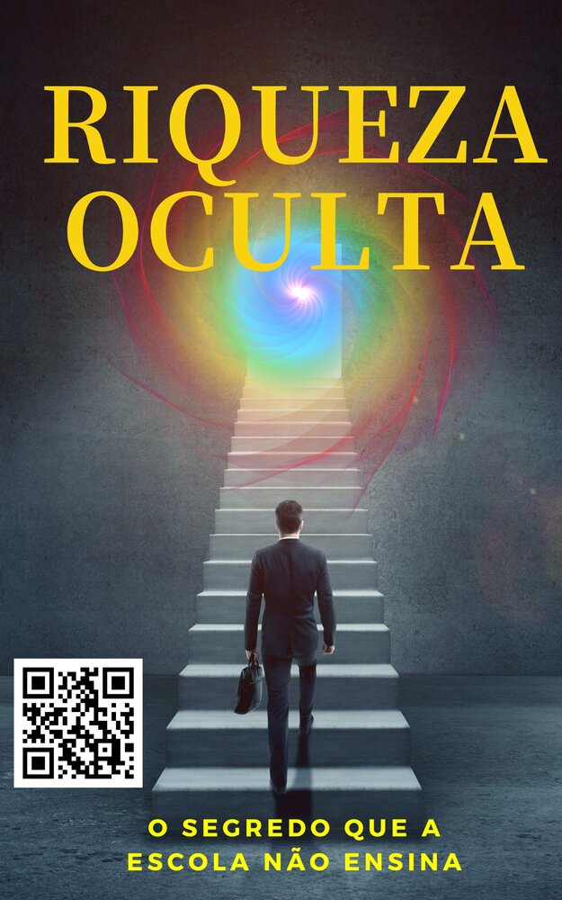 Riqueza oculta o segredo que a escola não ensina